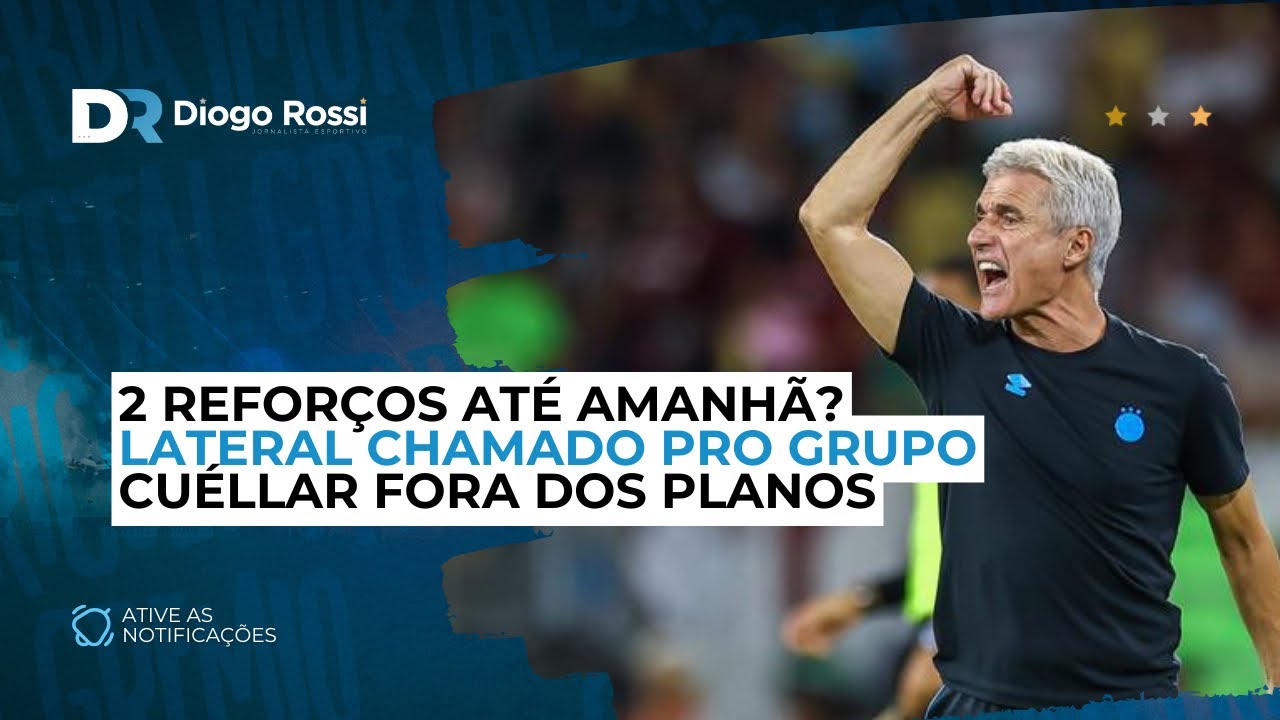 LATERAL CHAMADO PARA O GRUPO! | 2 REFORÇOS ATÉ AMANHÃ? | CUELLAR FORA 