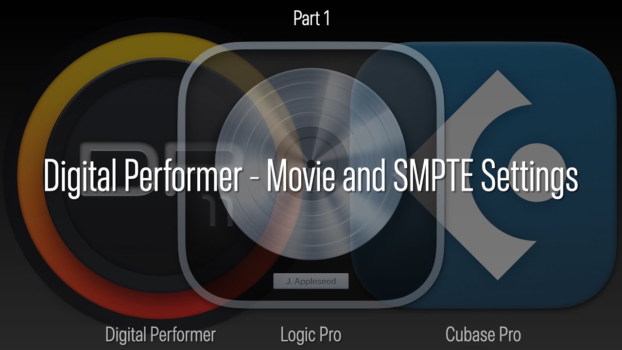 Digital Performer - Movie and SMPTE Settings - Part 1