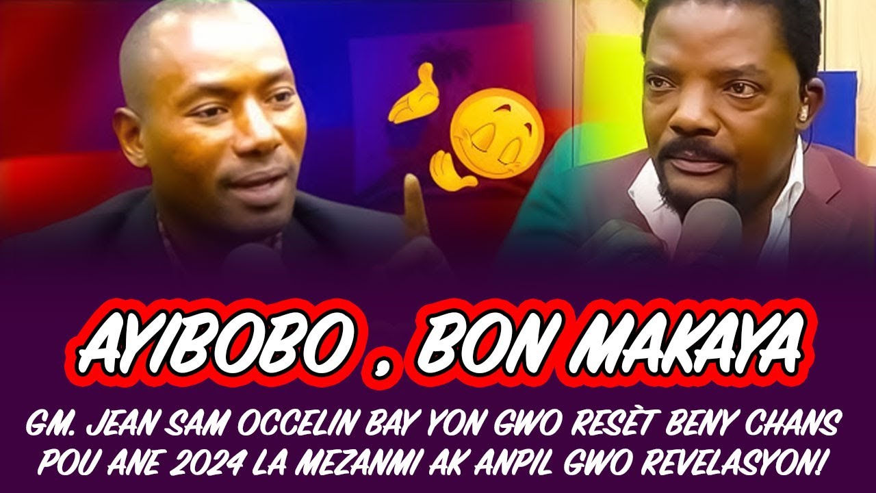 GM JEAN SAM OCCELIN BAY YON GWO RESET BENY CHANS POU ANE 2024 LA MEZANMI AK ANPIL GWO REVELASYON