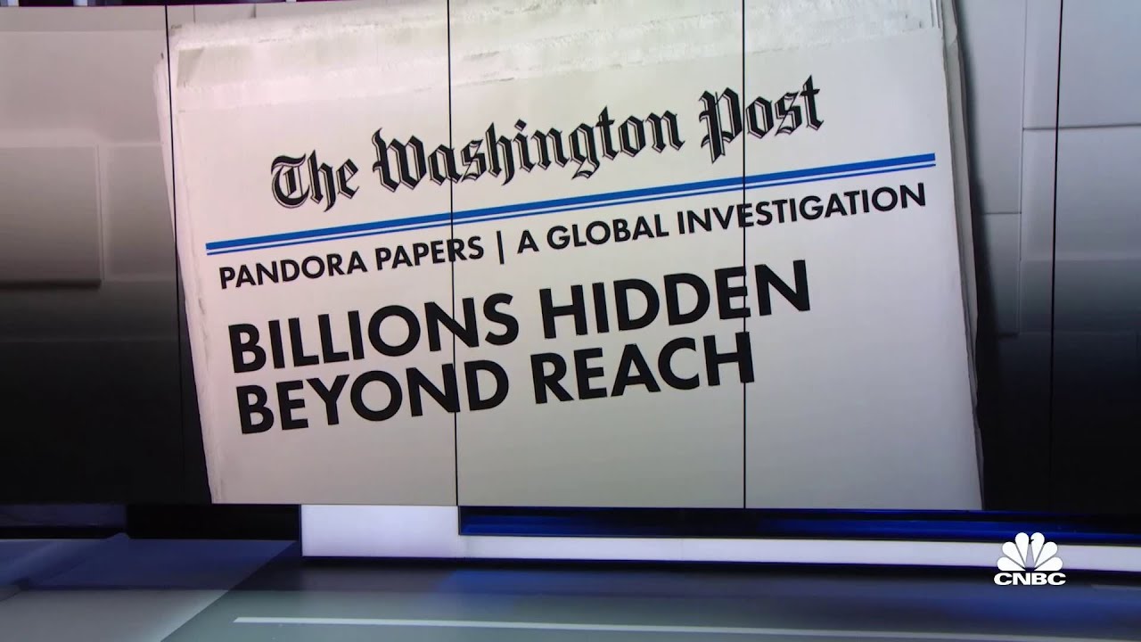 The 'Pandora Papers' shows where the rich and famous hide their money