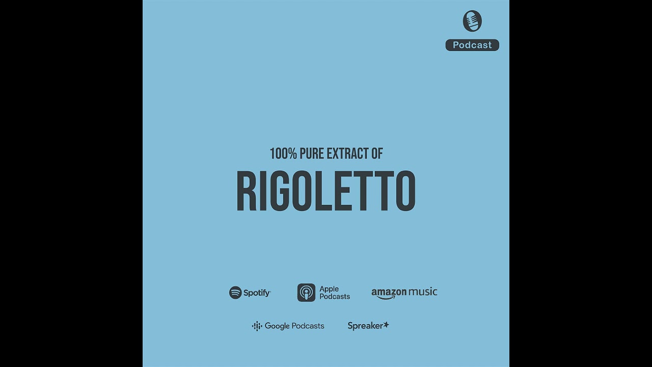 Rigoletto - Synopsis