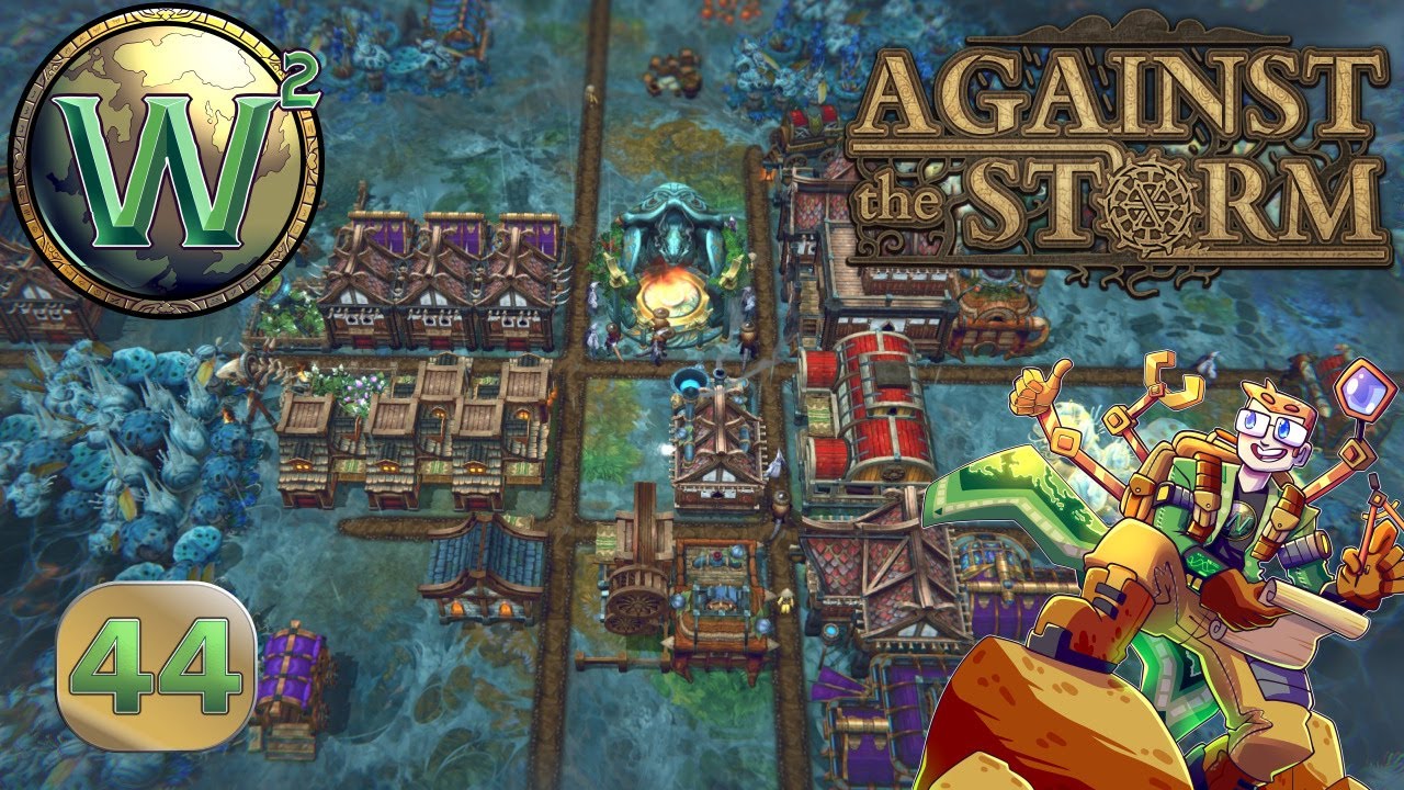 Against the Storm - Looking for Danger - Let's Play - Episode 44
