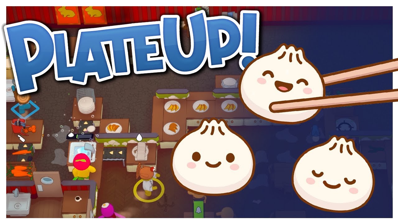 We Got DUMPS for DAYS - PlateUp: Chinese New Year Update - Part 2