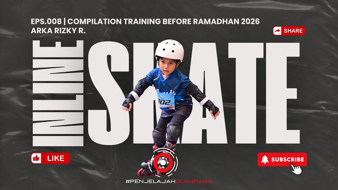 Arka Inline Skate - Eps. 008 Training Compilation Before Ramadhan 2026