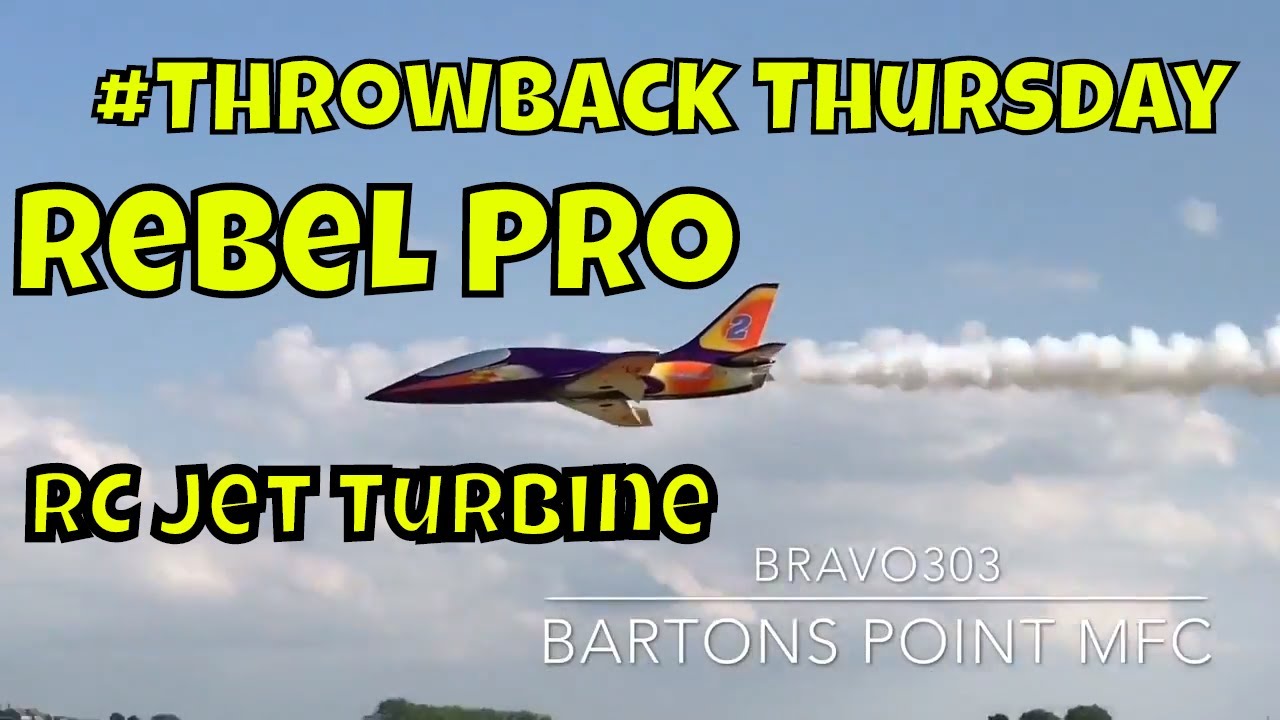 RC Jet Turbine Rebel Pro Andy Johnstone #ThrowbackThursday