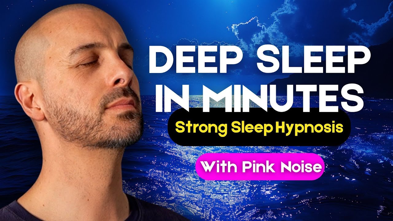 Deep Sleep in Minutes – Strong Sleep Hypnosis for Complete Mind & Body Calm