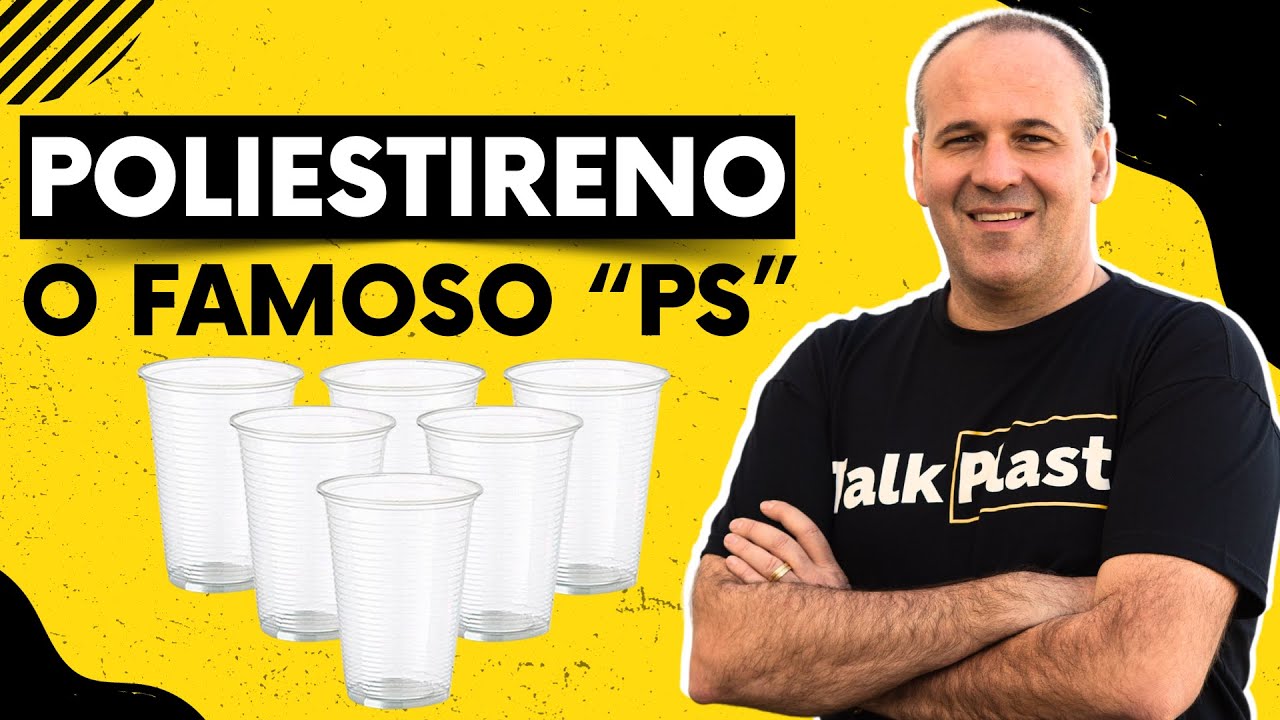 POLIESTIRENO, O FAMOSO 