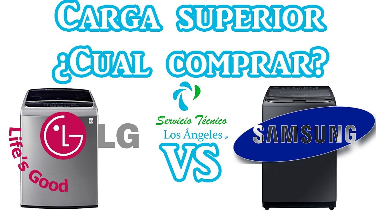 Lavadoras de carga superior LG vs SAMSUNG