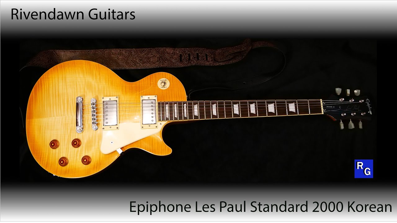 Rivendawn Guitars – All Guitars Must Go! – Epiphone Les Paul Standard 2000 (Korean made)