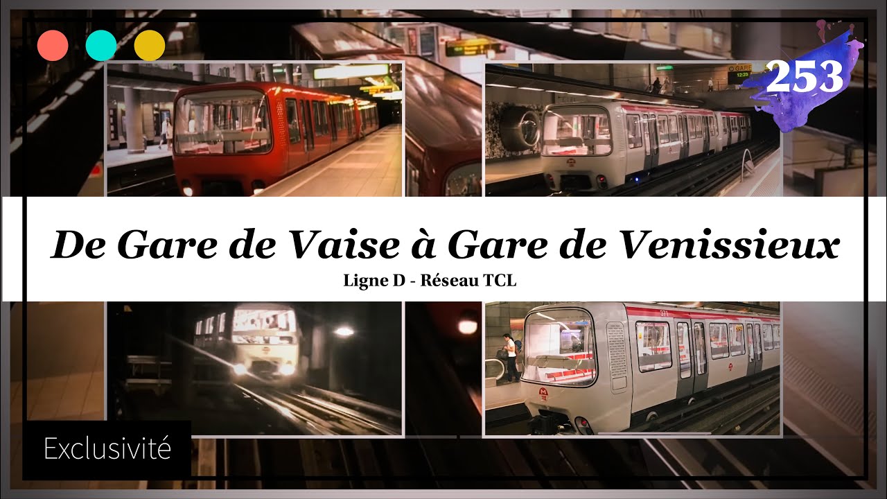 Métro Ligne D - De Gare de Vaise à Gare de Venissieux - Trajet en MPL85 #253