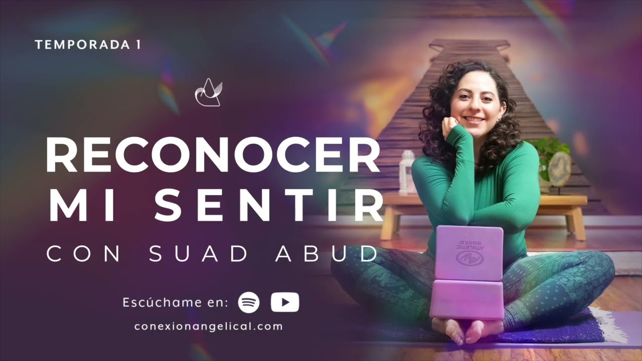 Episodio 2: Reconocer mi sentir, lo que aparece cuando meditamos en silencio