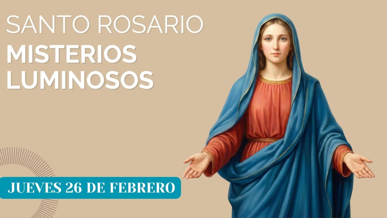 Misterios Luminoso jueves 26 de febrero