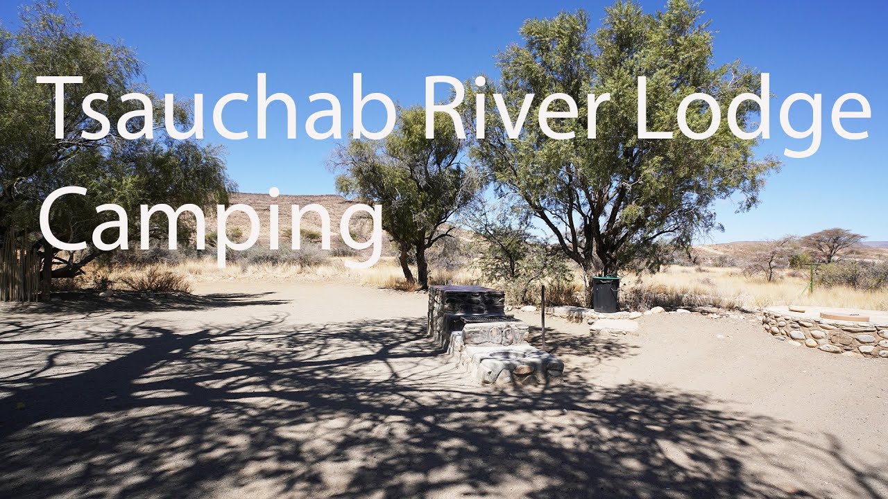 Tsauchab River Lodge Camping Site near Naukluft in Namibia