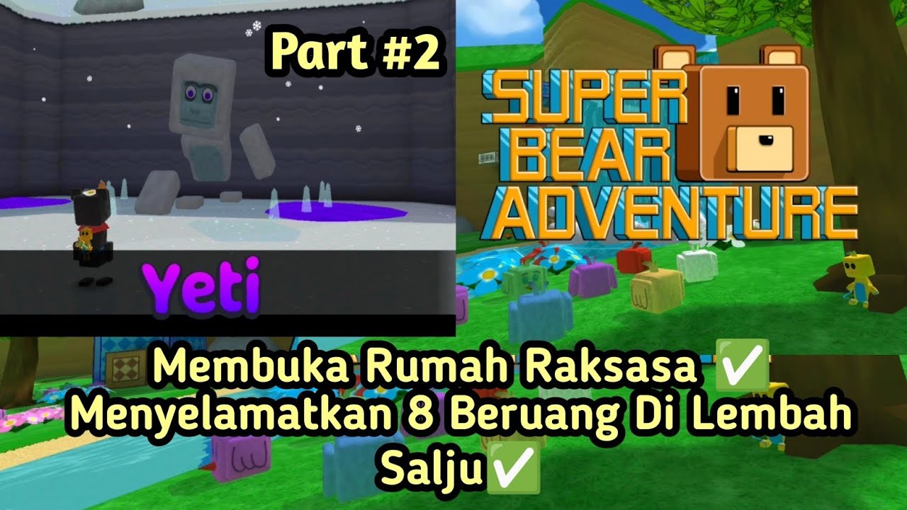 Menyelamatkan Beruang di Lembah Salju & Membuka Rumah Raksasa || Game super besar adventure 