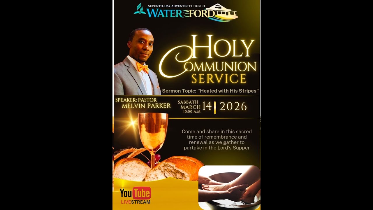Communion Day//Sabbath March 14,2026