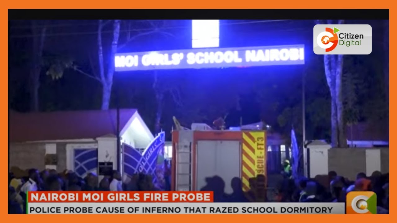Police in Kilimani launch investigations into a fire incident at Moi Girls Highschool