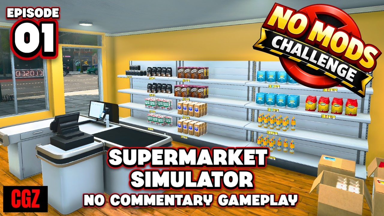 Supermarket Simulator | Back to Basics | EP01 | No Commentary