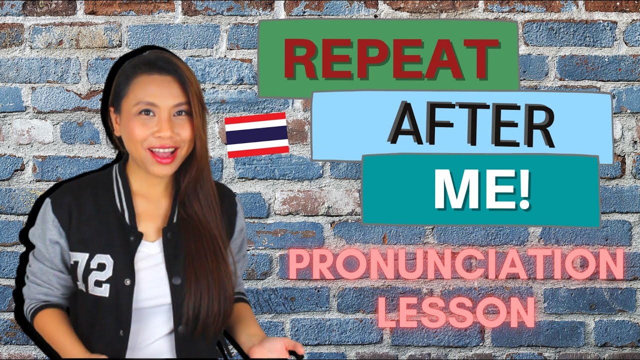 Basic Thai Lesson - Repeat After Me - Pronunciation Practice - Learn Thai Language for Beginners