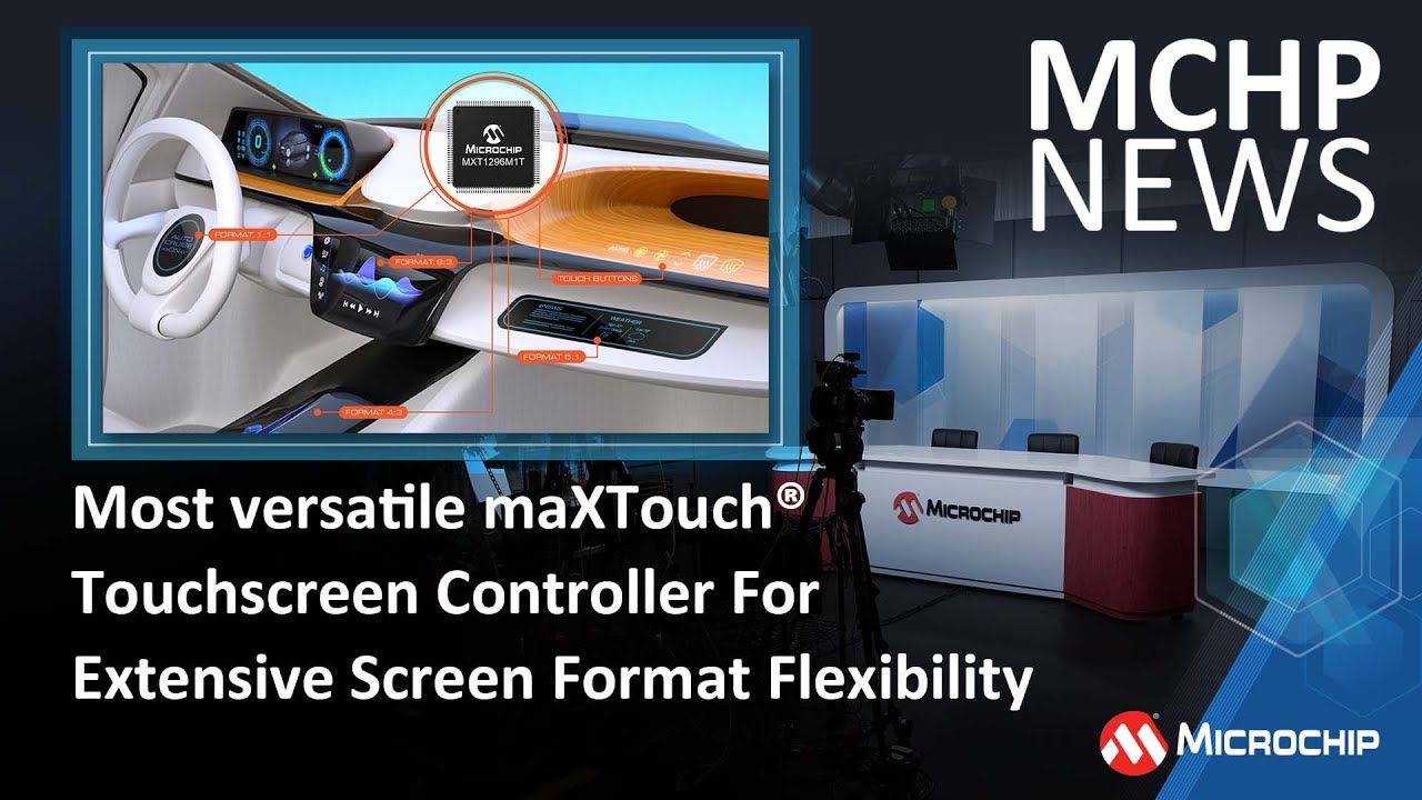 Most versatile maXTouch&reg; Touchscreen Controller for Extensive Screen Format Flexibility