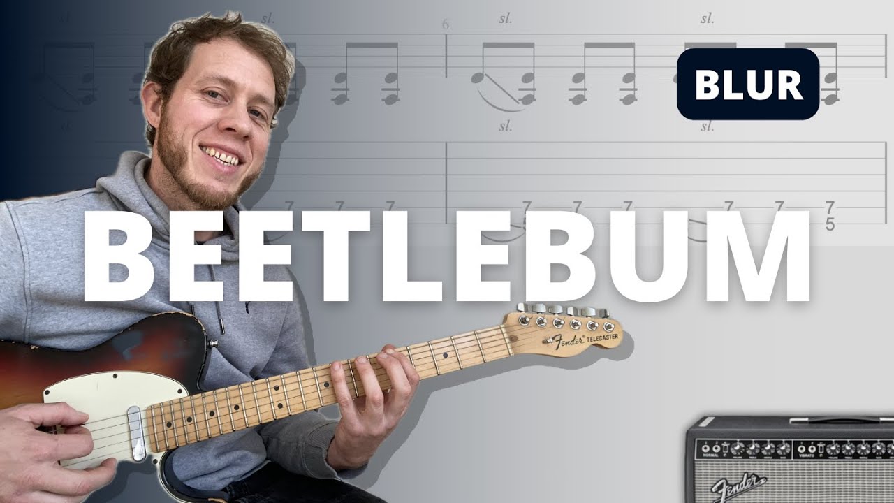 Beetlebum - Blur Guitar Tutorial with TAB