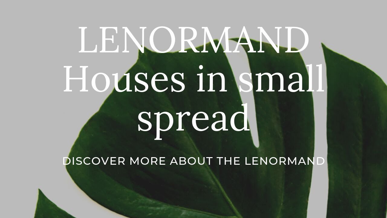 Lenormand houses in small spread