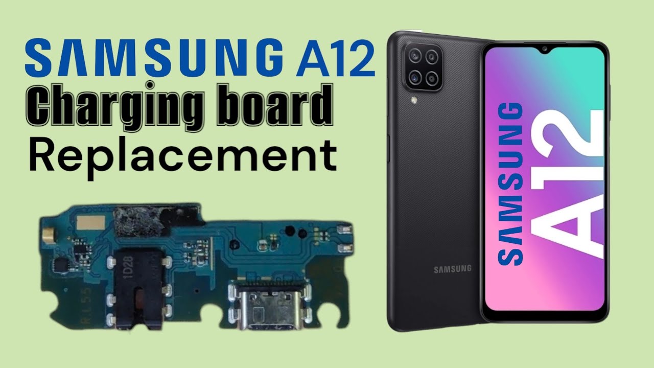 SAMSUNG A12 CHARGING BOARD REPLACEMENT | HOW TO CHANGE SAMSUNG A12 CHARGING BOARD #how #samsung #new