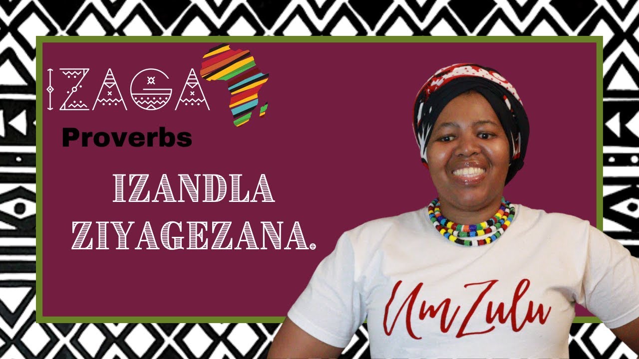 Zulu Proverb - Izaga - How to speak isiZulu with Thando - Beginner Zulu Lessons Grammar