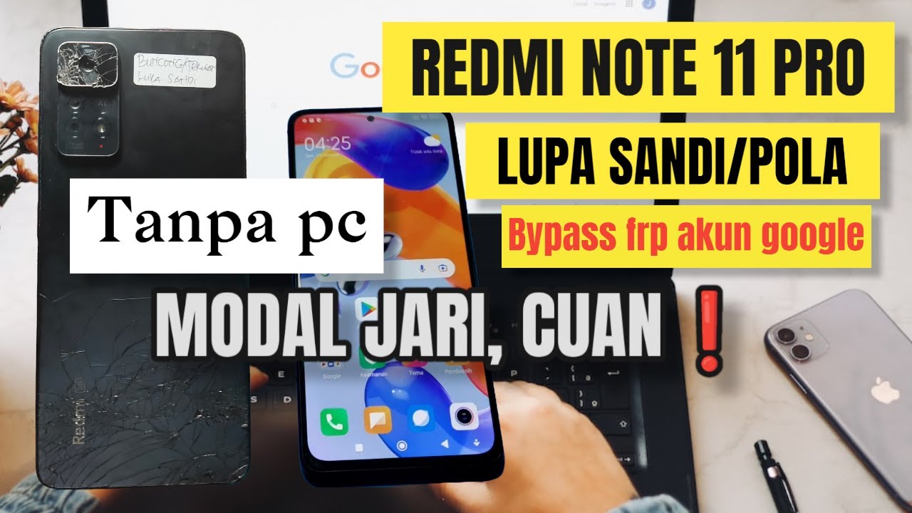 TERBARU || REDMI NOTE 11 PRO LUPA SANDI/POLA , PLUS BYPASS FRP JEBOLL TANPA PC !!!