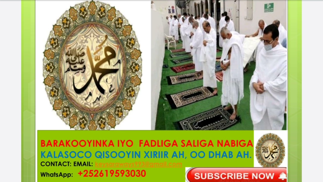 Qiso kale oo laga arkay Saliga Nabiga ﷺ. Waa Qisadii Ninka Caasiga ah