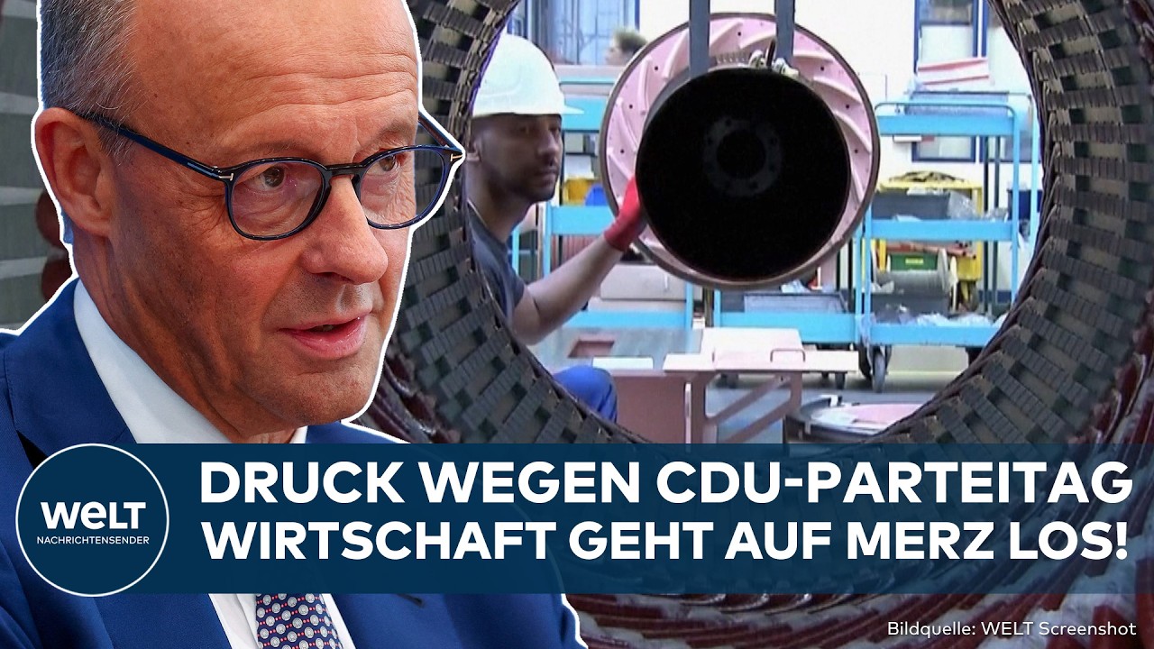 DEUTSCHLAND: Vor CDU-Parteitag! Wirtschaft geht auf Merz los! Klare Forderung an Kanzler