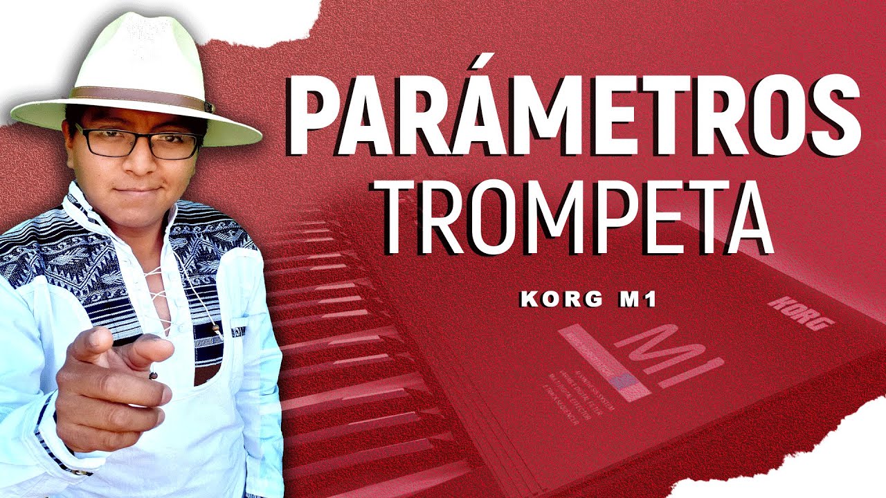 TUTORIAL PARÁMETROS TROMPETA | KORG M1
