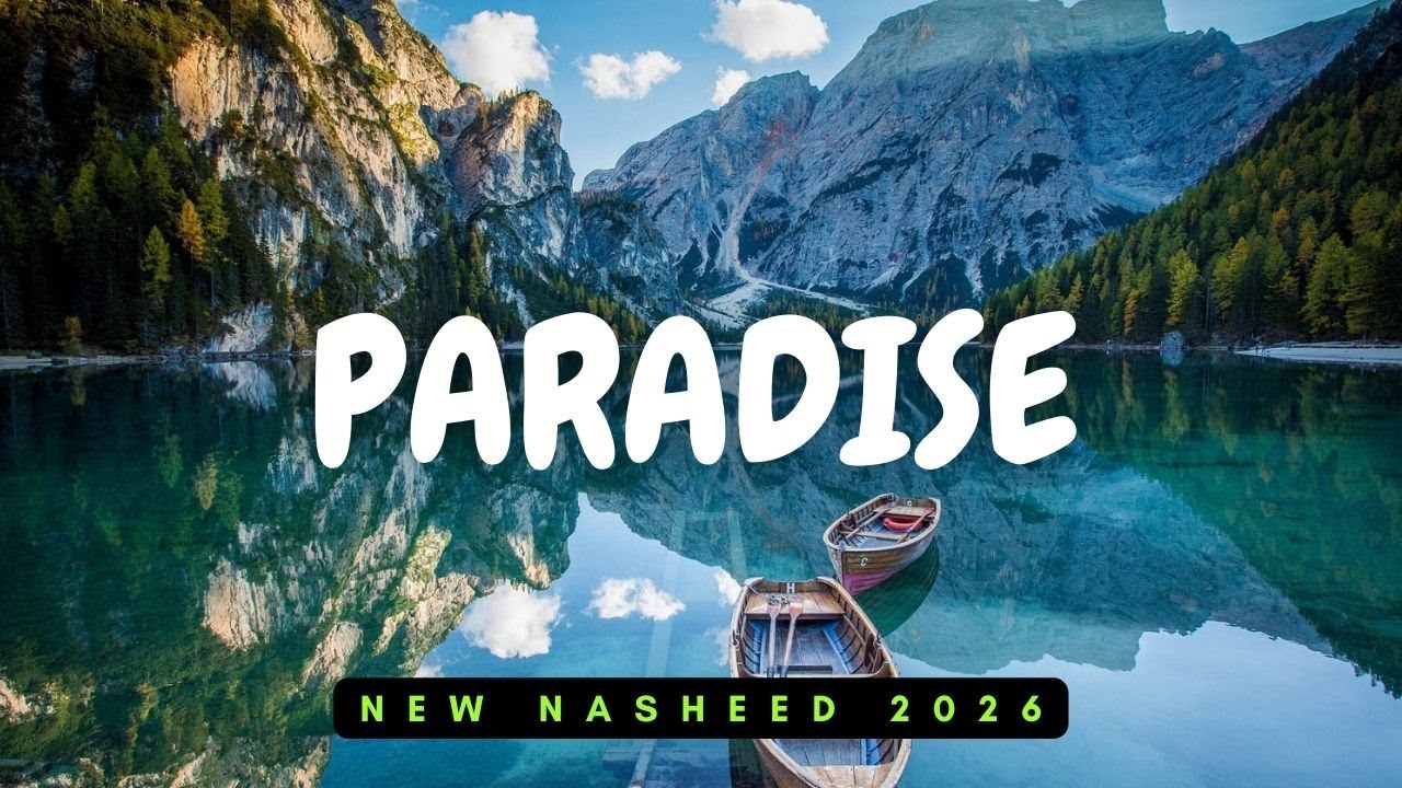 Paradise | New Nasheed 2026