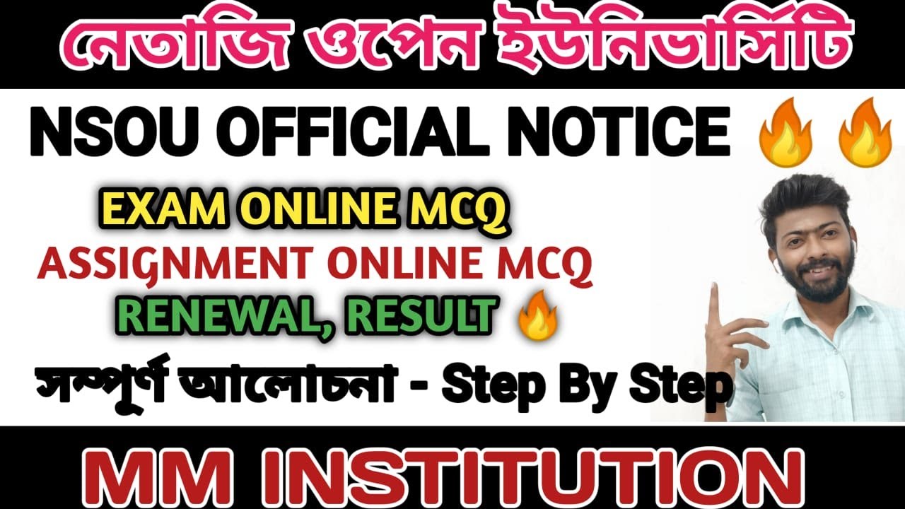 nsou official notice II breaking Update II Assignment 2021 I EXAM, RENEWAL, RESULT I MM INSTITUTION