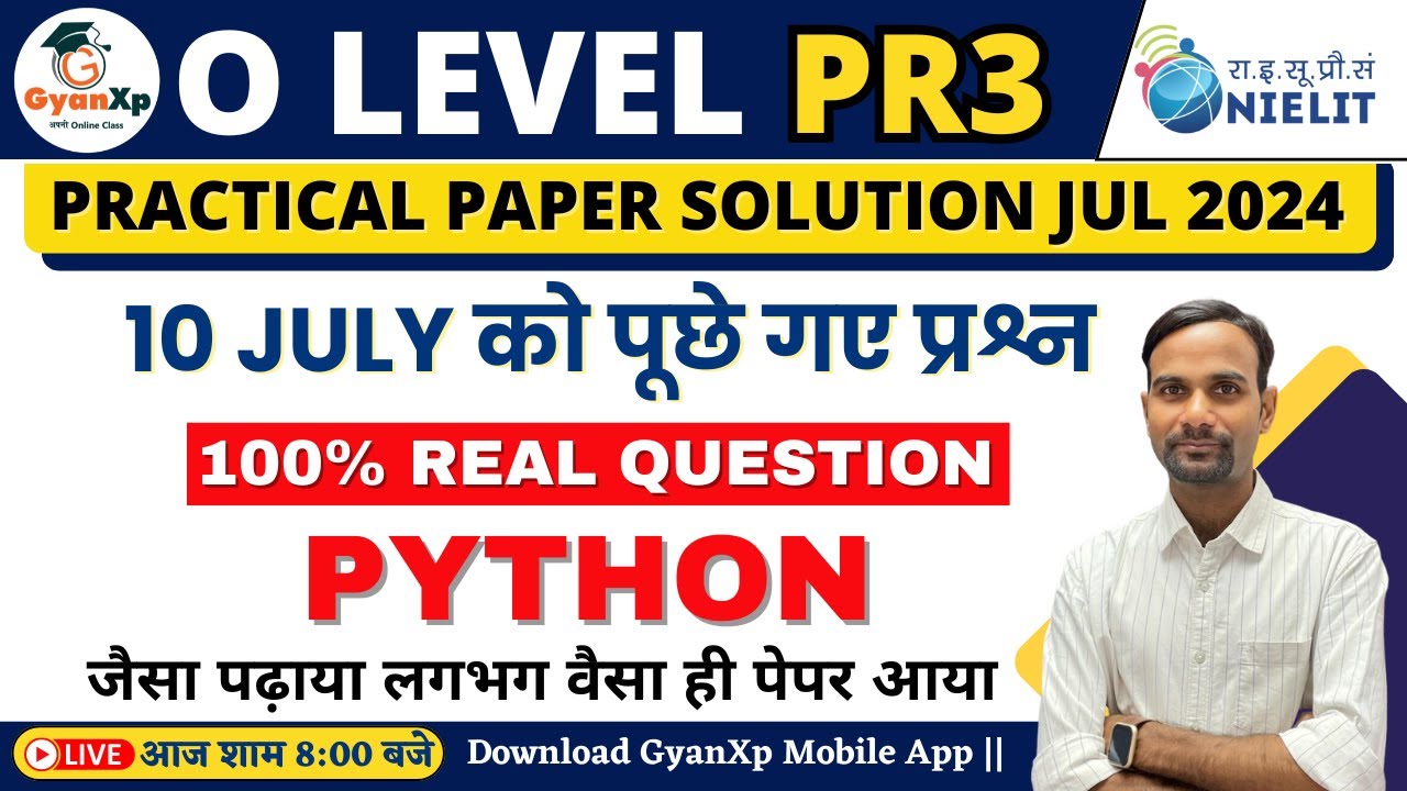 10 July 2024 O Level Python  Practical Paper Solution || O Level Exam July 2024 || GyanXp