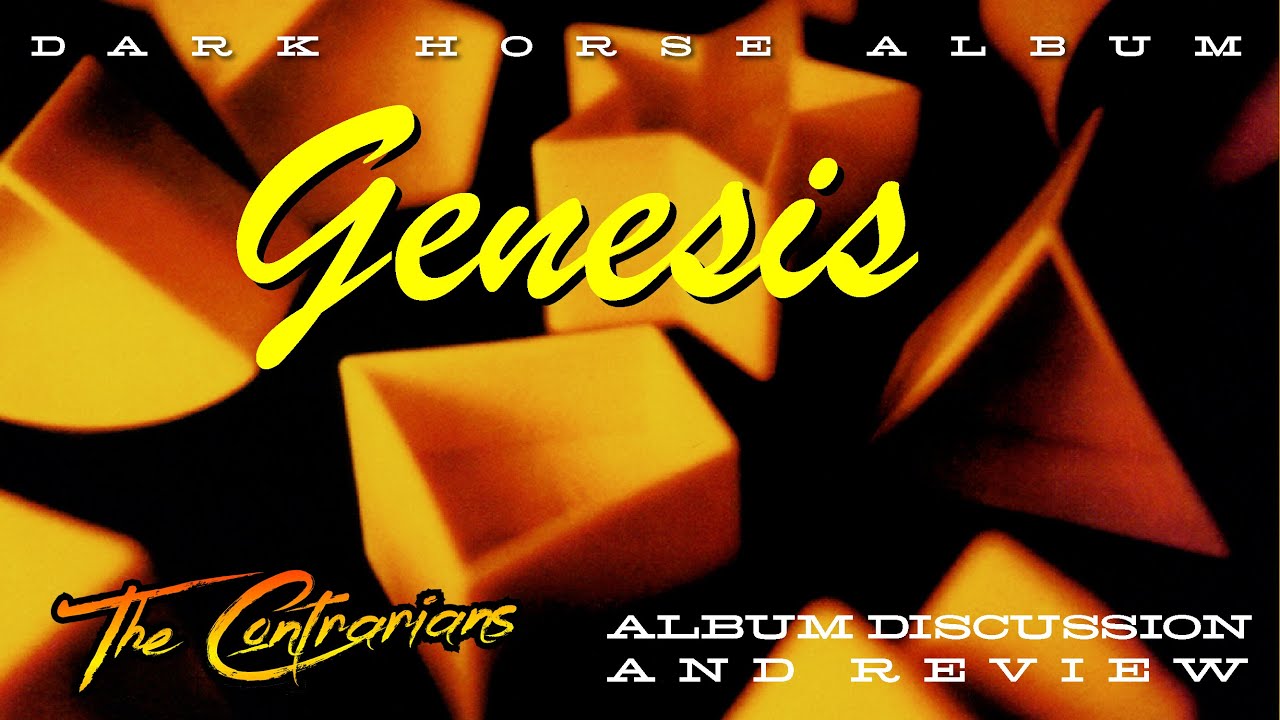 The Contrarians Panel: Dark Horse Album - Genesis S/T (1983)