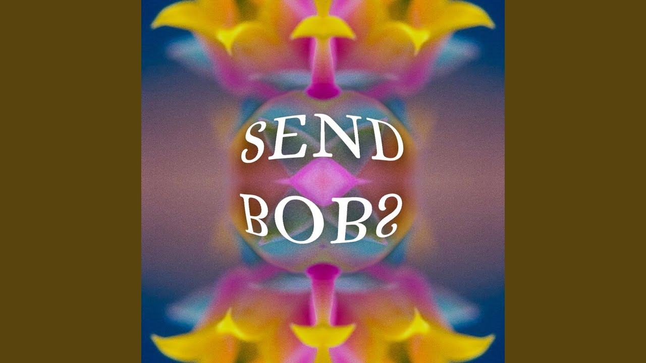 Send Bobs