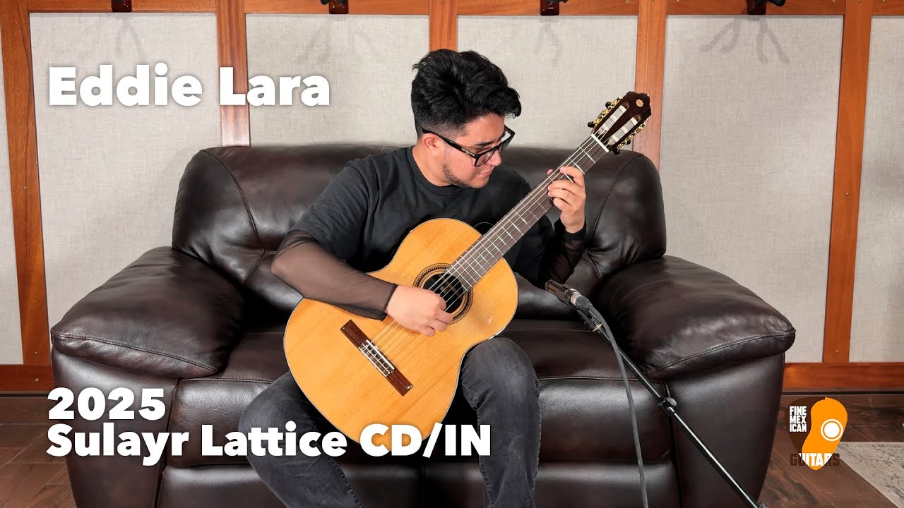 Yoyohuac Performed by Eddie Lara on a 2025 Sulayr Lattice CD/IN