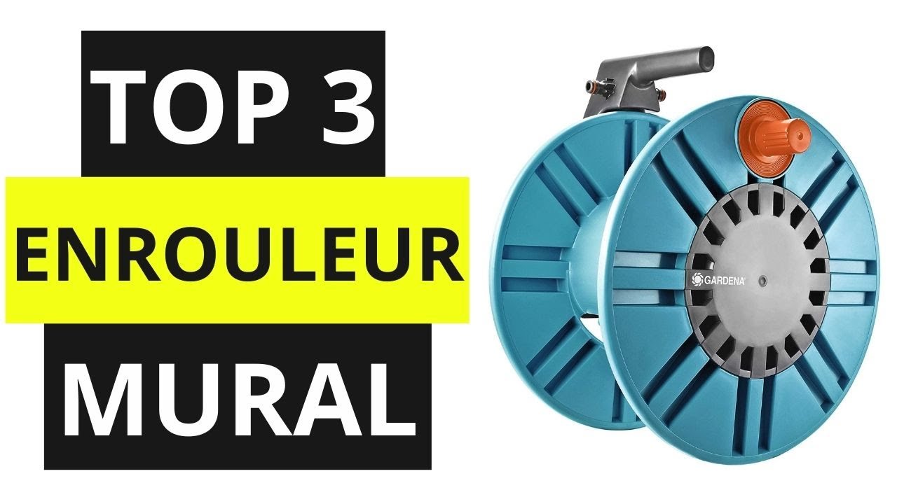 TOP 3 Enrouleur Mural 2021