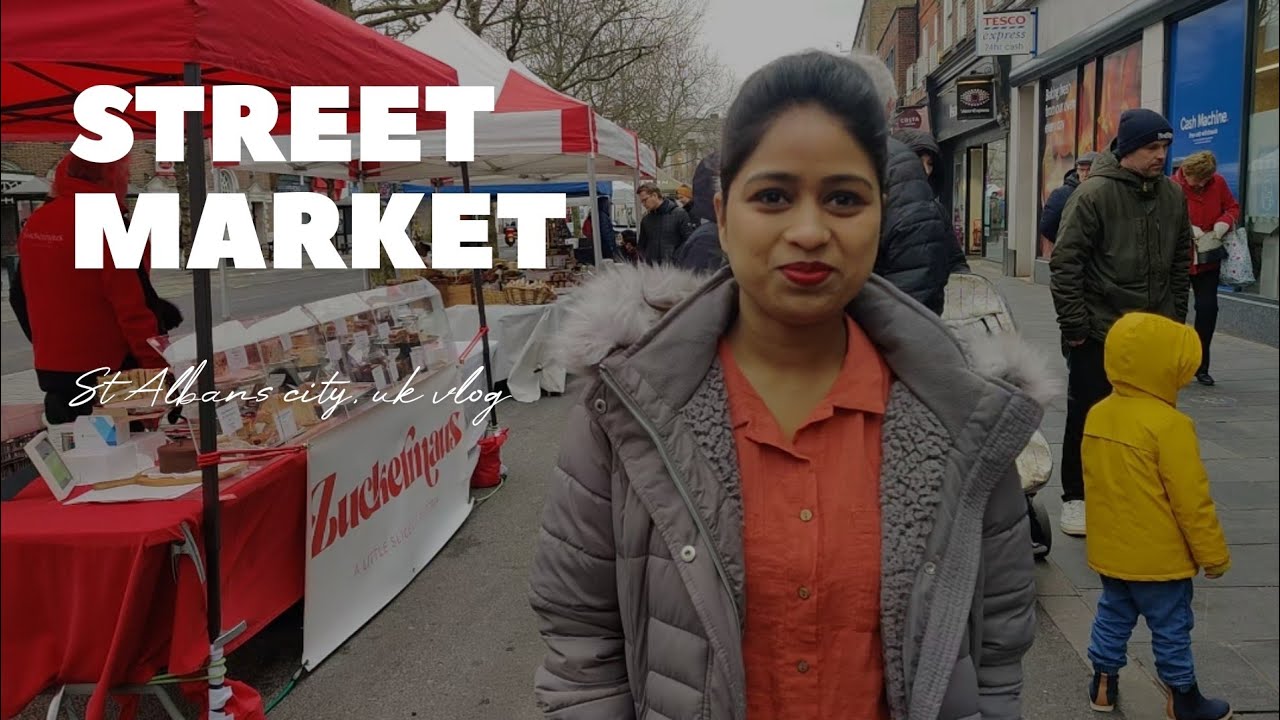 Street market in uk| St Albans city street market| Prathyusha Avinash Vlogs|