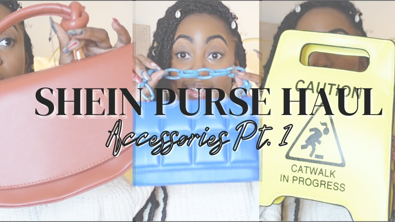 SHEIN PURSE HAUL!!! ACCESSORIES PART 1 (On a Budget)!!