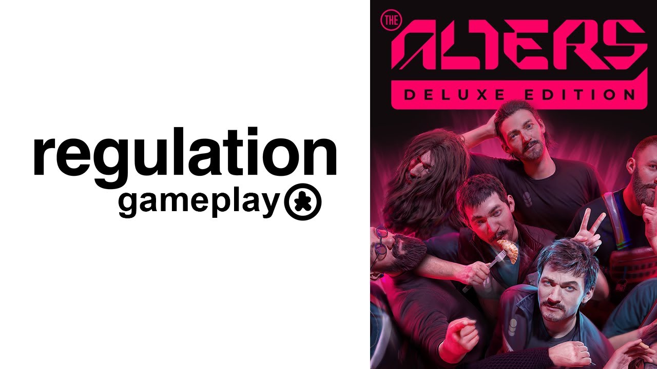 We Don't Need More Me - The Alters // Regulation Gameplay