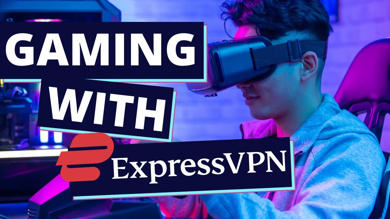 🎮 Игры с ExpressVPN: руководство по настройке ExpressVPN для игр и скидка🔥