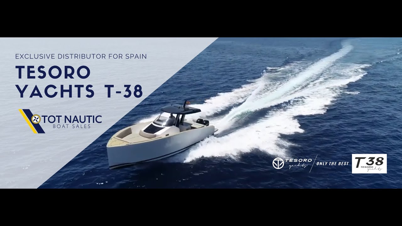 TESORO YACHTS - EXCLUSIVE DEALER IN SPAIN