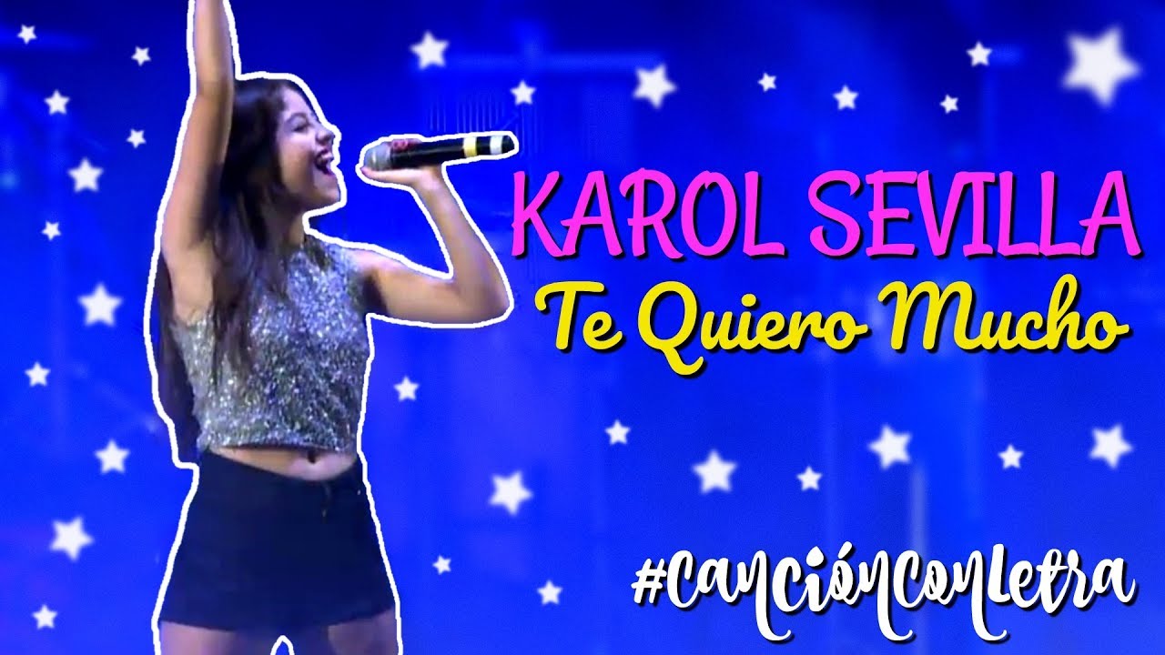 Te Quiero Mucho - Con Letra | Karol Sevilla #LyricTeQuieroMucho