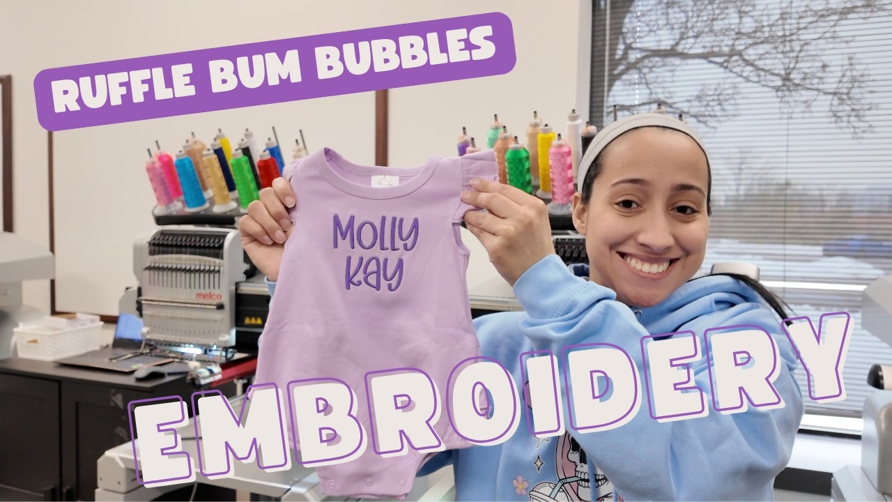 How to Embroider Ruffle Bum Bubbles | NEW Best Selling Kids Blank!