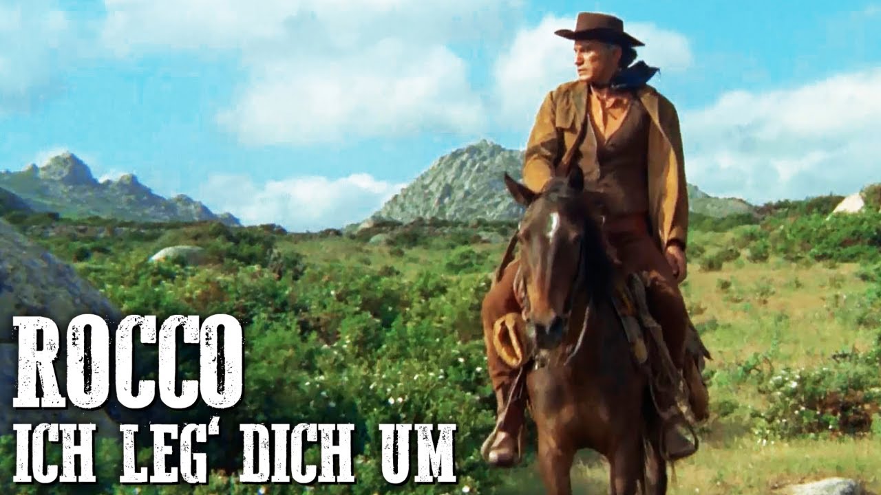 Rocco - Ich leg' dich um | ITALOWESTERN | Wilder Westen | Cowboy Klassiker | Deutsch