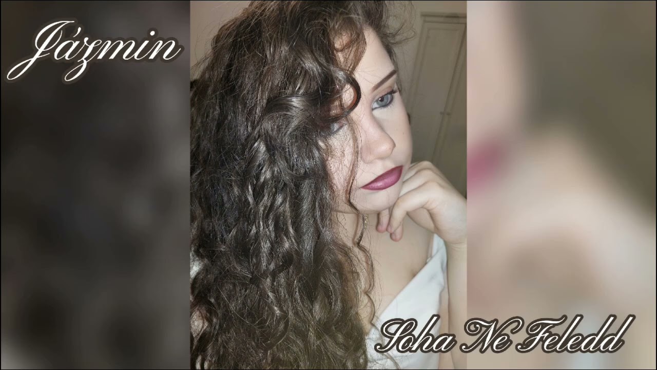 Jázmin - Soha Ne Feledd (cover)