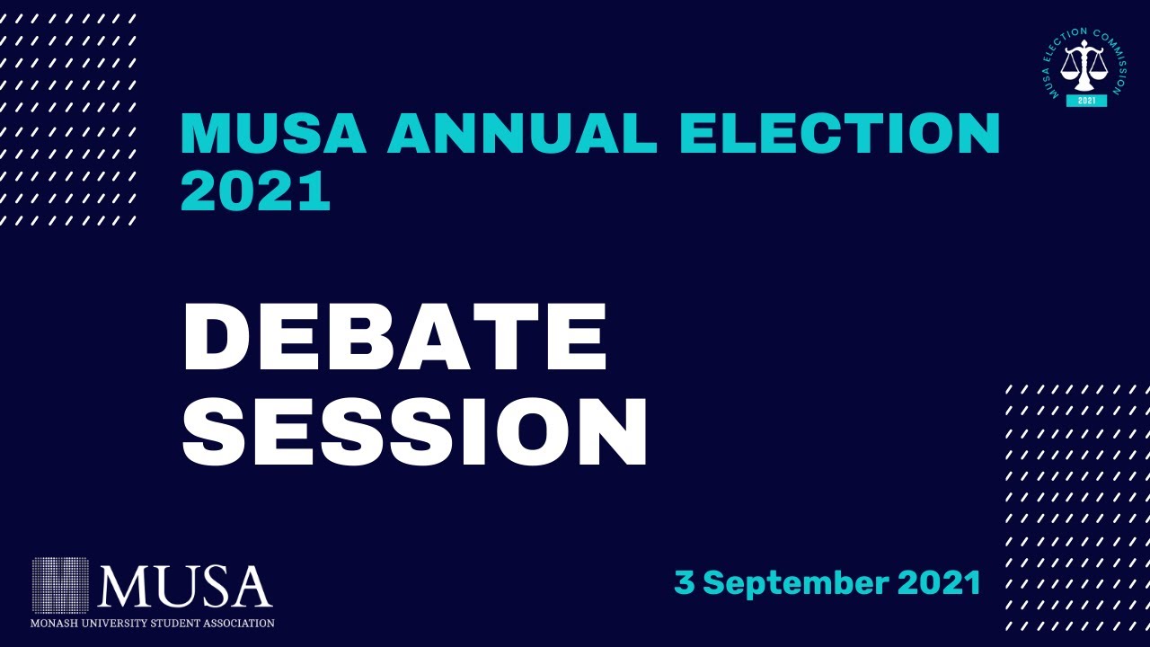 General Secretary- MUSA Annual Election 2021 Debate