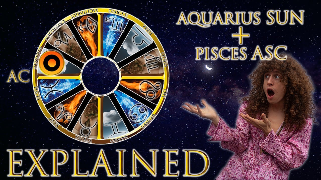 Your Astrology Explained: Aquarius Sun + Pisces Ascendant | Sun & Ascendant Series