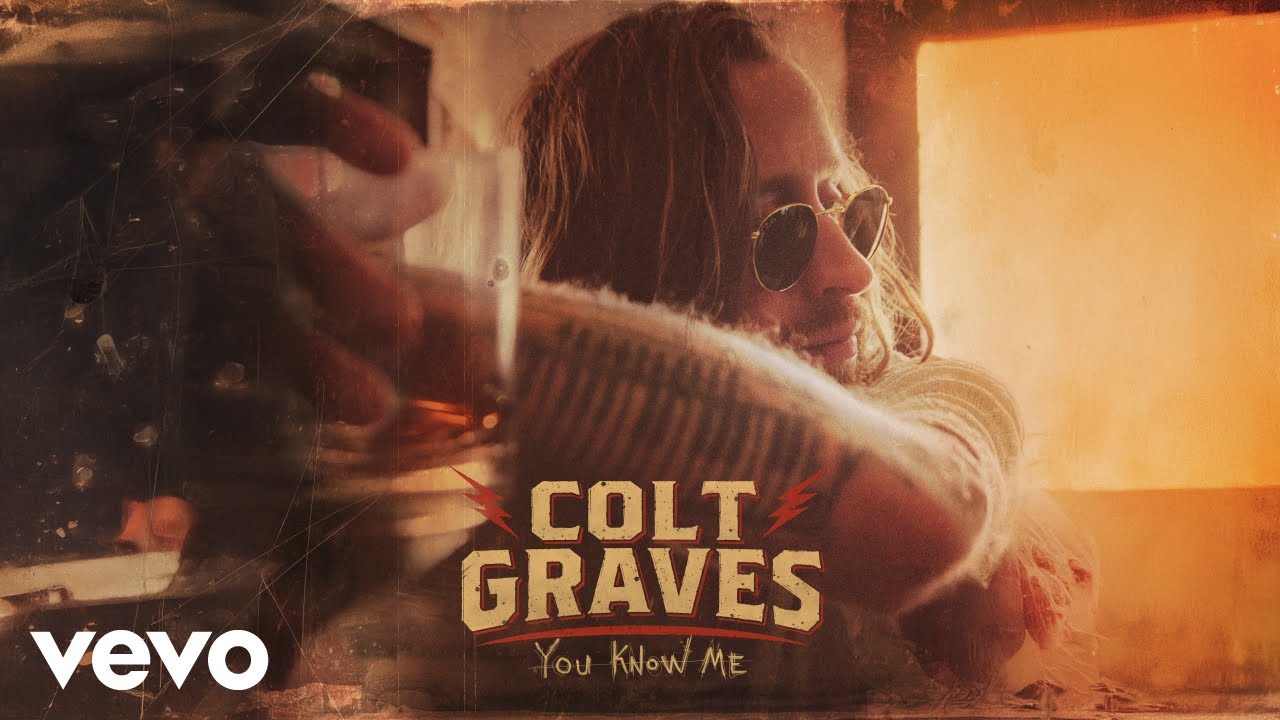 Colt Graves - You Know Me (Official Audio)